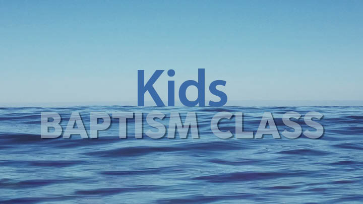 Kids Baptism Class